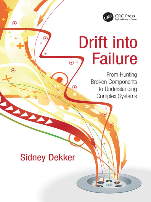Title details for Drift into Failure by Sidney Dekker - Wait list